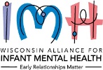 Wisconsin Alliance for Infant Mental Health