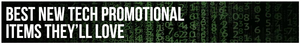 Best New Tech Promotional Items They'll Love