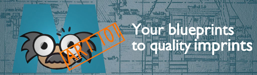 Art 101: Your blueprints to quality imprints