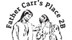 Father Carr's Place 2B