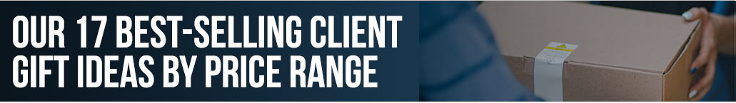 ur 17 Best-Selling Client Gift Ideas by Price Range