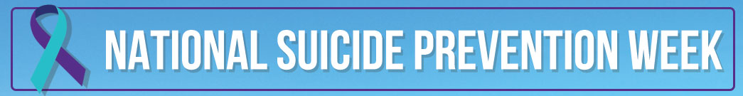 National Suicide Prevention Week